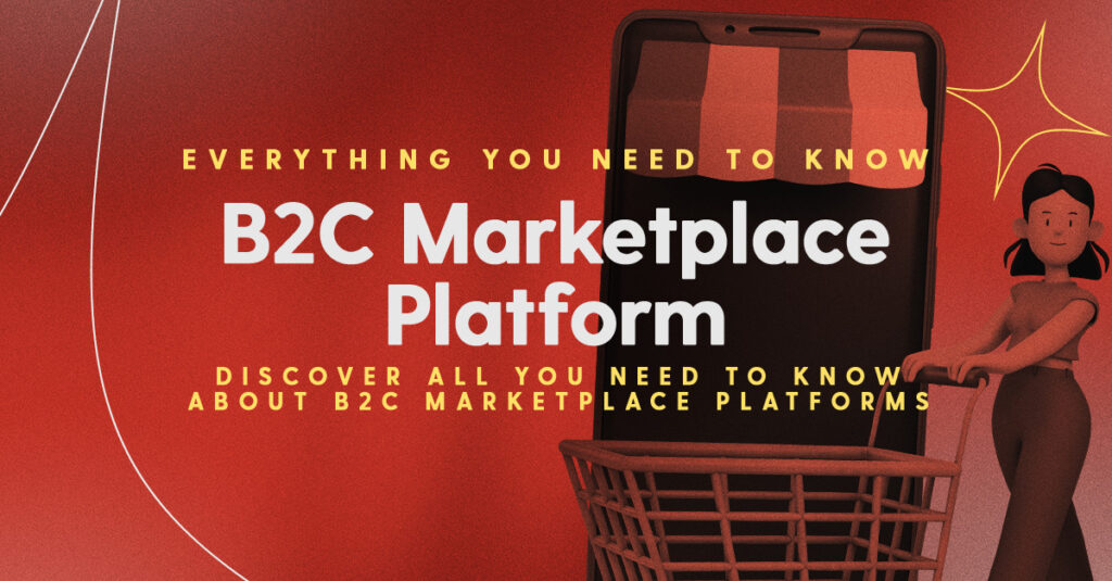 B2C Marketplace Platform