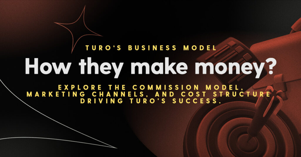 Turo's business model, how they make money.