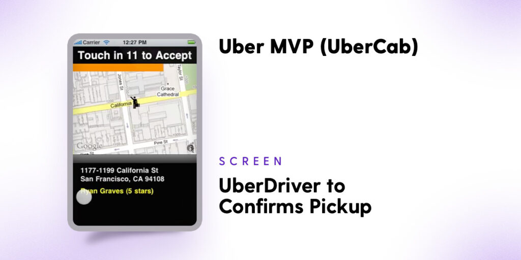 Uber MVP - Uber driver confirms pickup